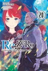 RE: Zero -Starting Life in Another World-, Vol. 20 (Light Novel)