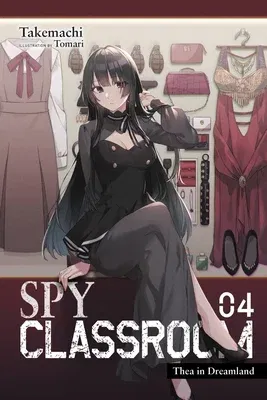 Spy Classroom, Vol. 4 (Light Novel): Thea in Dreamland