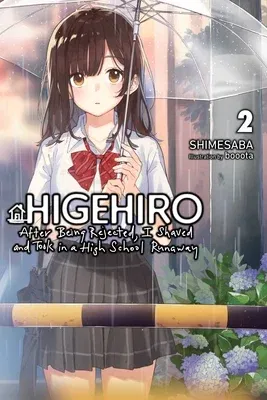 Higehiro: After Being Rejected, I Shaved and Took in a High School Runaway, Vol. 2 (Light Novel)