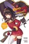 Konosuba: God's Blessing on This Wonderful World!, Vol. 9 (Light Novel): Crimson Fate