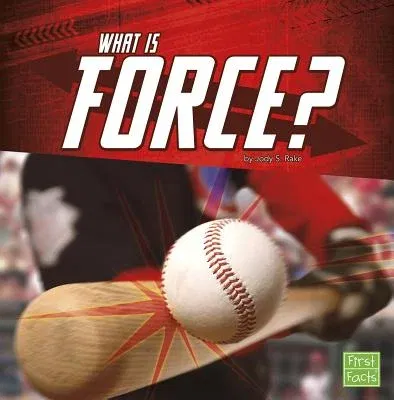 What Is Force?