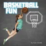 Basketball Fun