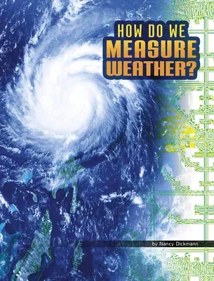 How Do We Measure Weather?