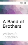 A Band of Brothers