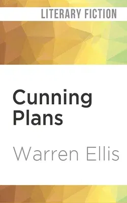 Cunning Plans: Talks by Warren Ellis