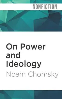 On Power and Ideology: The Managua Lectures