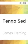 Tengo sed: A Novel (Literature and Medicine)