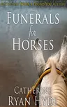 Funerals for Horses