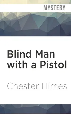 Blind Man with a Pistol