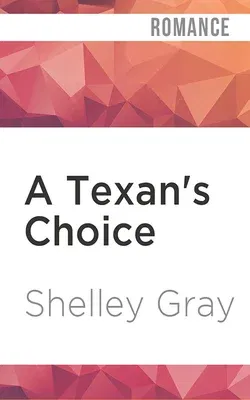 A Texan's Choice