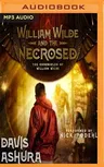 William Wilde and the Necrosed