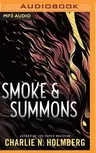 Smoke and Summons