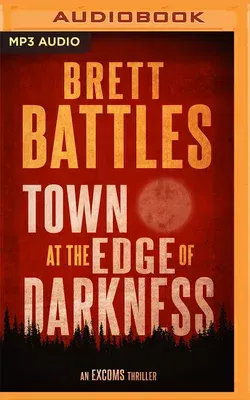 Town at the Edge of Darkness