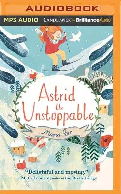 Astrid the Unstoppable