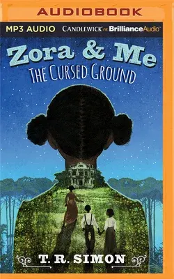 Zora and Me: The Cursed Ground