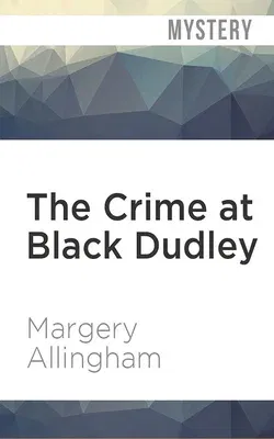 The Crime at Black Dudley