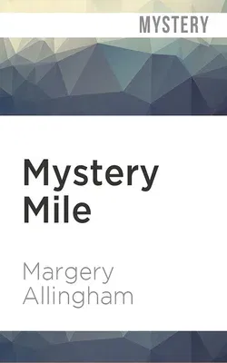 Mystery Mile