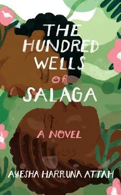 The Hundred Wells of Salaga