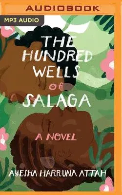 The Hundred Wells of Salaga