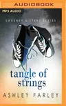 Tangle of Strings