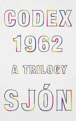 Codex 1962: A Trilogy