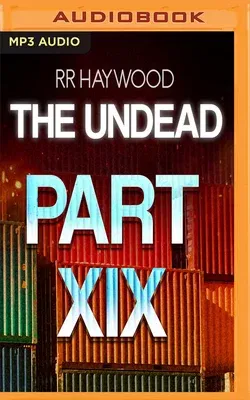 The Undead: Part 19