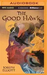 The Good Hawk