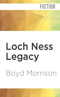 Loch Ness Legacy