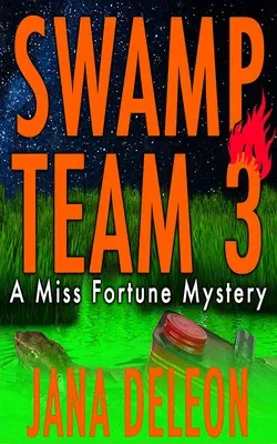 Swamp Team 3