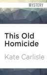 This Old Homicide