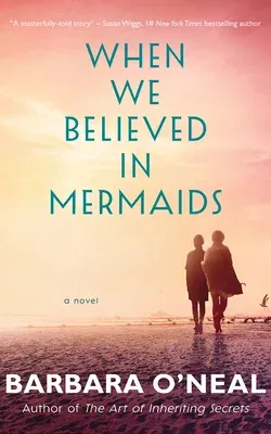 When We Believed in Mermaids