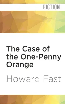 The Case of the One-Penny Orange