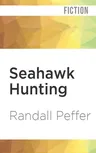 Seahawk Hunting