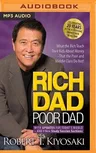 Rich Dad Poor Dad: 20th Anniversary Edition: What the Rich Teach Their Kids about Money That the Poor and Middle Class Do Not!