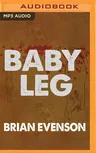 Baby Leg