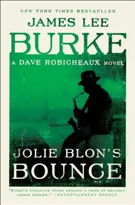 Jolie Blon's Bounce: A Dave Robicheaux Novel (Reissue)