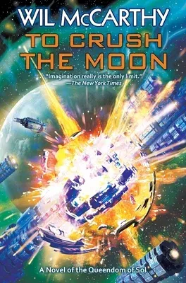 To Crush the Moon: Volume 3