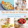 Top 100 Meals in Minutes: Quick and Easy Meals for Babies and Toddlers