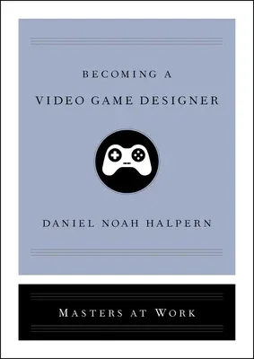 Becoming a Video Game Designer