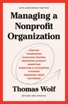 Managing a Nonprofit Organization: 40th Anniversary Revised and Updated Edition (Revised)