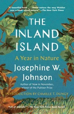 The Inland Island: A Year in Nature