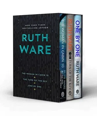 Ruth Ware Boxed Set: The Woman in Cabin 10, the Turn of the Key, One by One (Boxed Set)