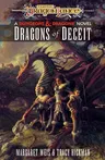 Dragons of Deceit: Dragonlance Destinies: Volume 1