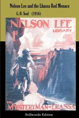 Nelson Lee and the Lhassa Red Menace