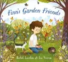 Finn's Garden Friends