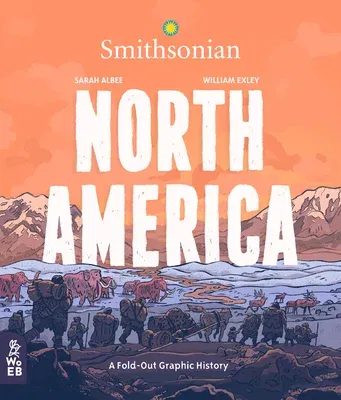 North America: A Fold-Out Graphic History