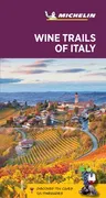 Michelin Green Guide Wine Trails of Italy: Travel Guide