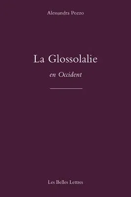 La Glossolalie En Occident