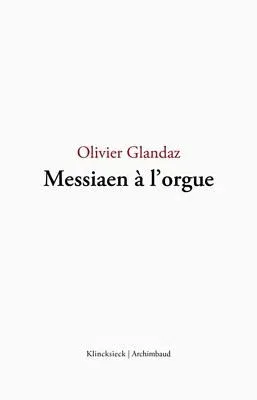 Messiaen a l'Orgue