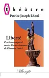 Liberté: Procès intemporel contre l'asservissement de l''homme (Noir)